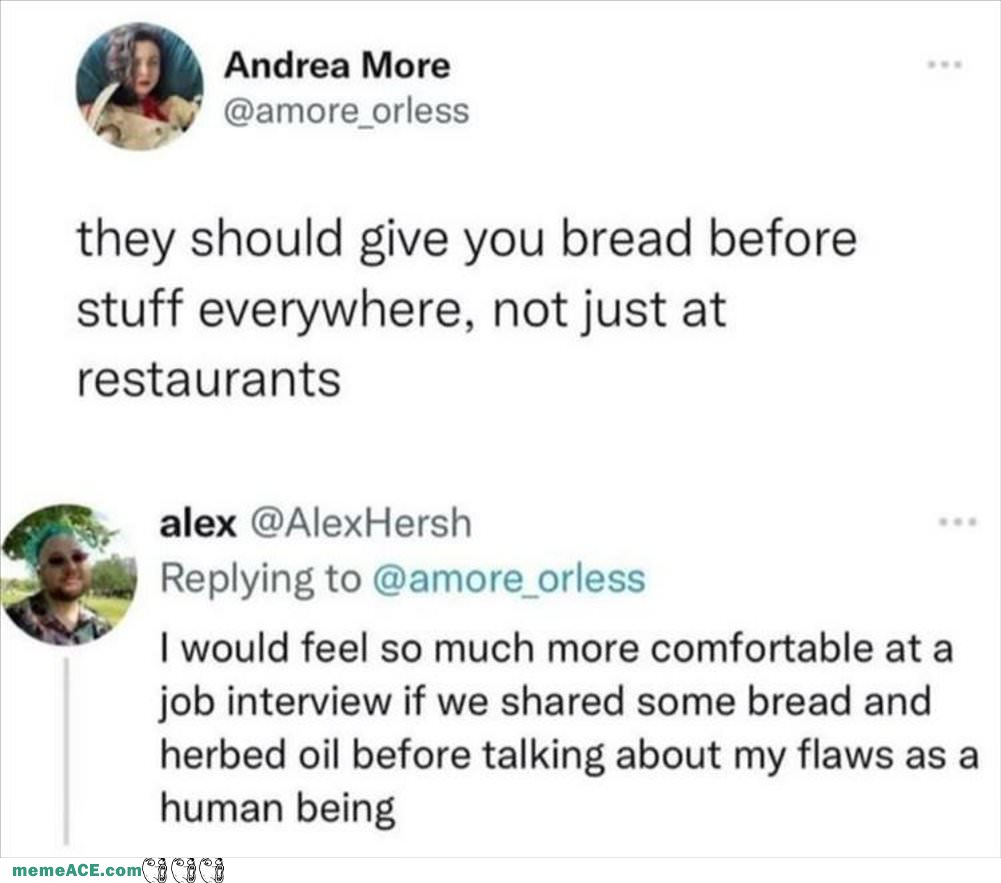 They Should Give You Bread